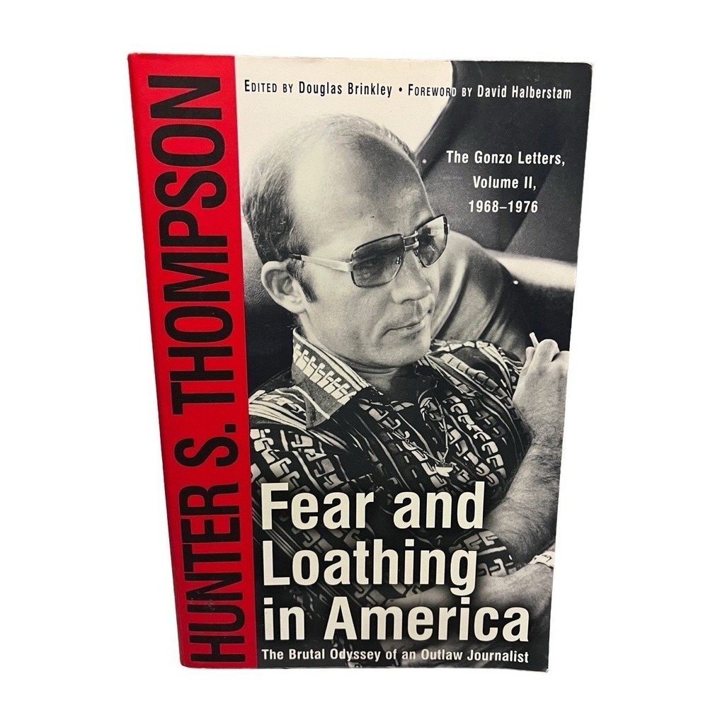 Fear and Loathing in America - Hunter S. Thompson - The Gonzo Letters Vol 2 - PB